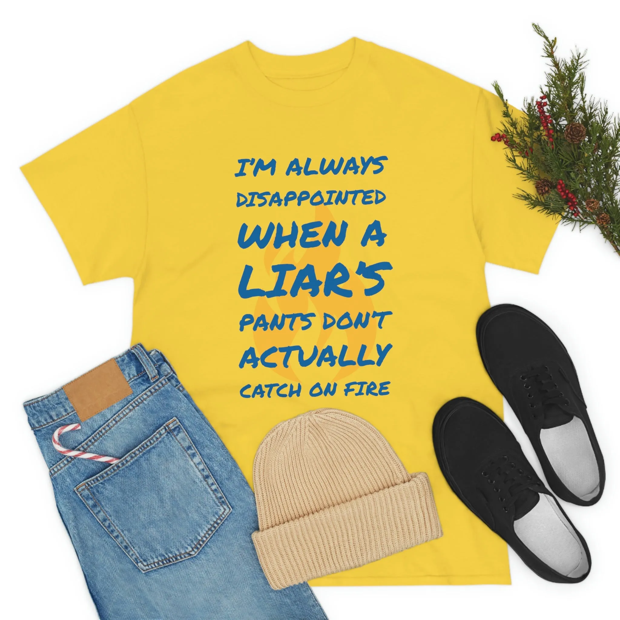 Pants on Fire Tee